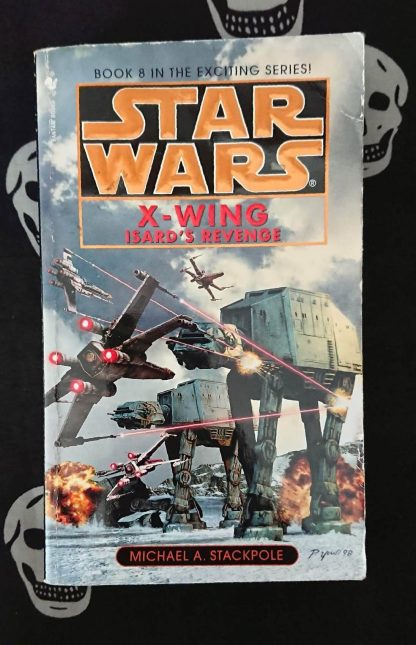 star wars novel x wing book 8 isard's revenge by michael a. stackpole (1999)